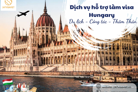 Dịch vụ làm visa Hungary trọn gói:Du lịch - Công tác - Thăm thân - Khám phá “Trái tim của Châu Âu